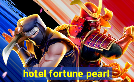 hotel fortune pearl