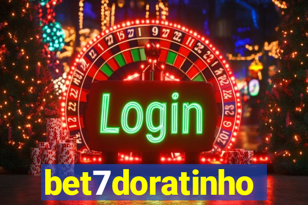 bet7doratinho