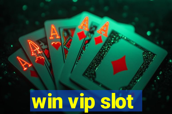 win vip slot