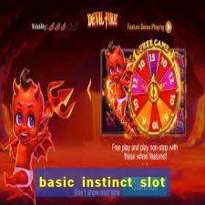 basic instinct slot free play