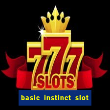 basic instinct slot free play