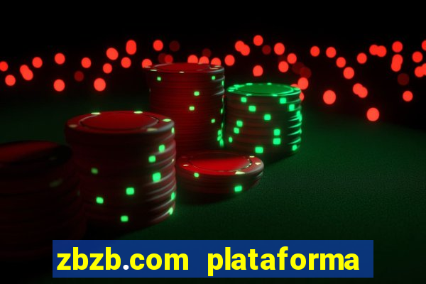 zbzb.com plataforma de jogos