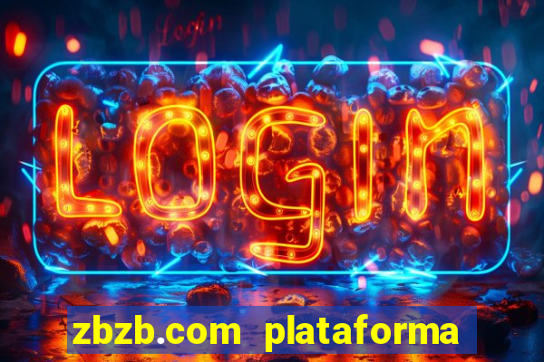 zbzb.com plataforma de jogos