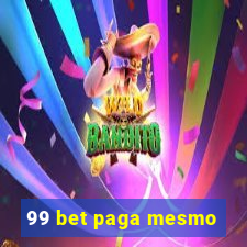 99 bet paga mesmo