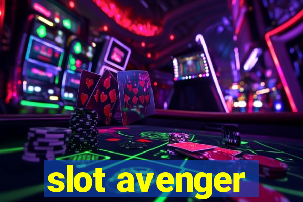 slot avenger