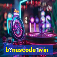 b?nuscode1win