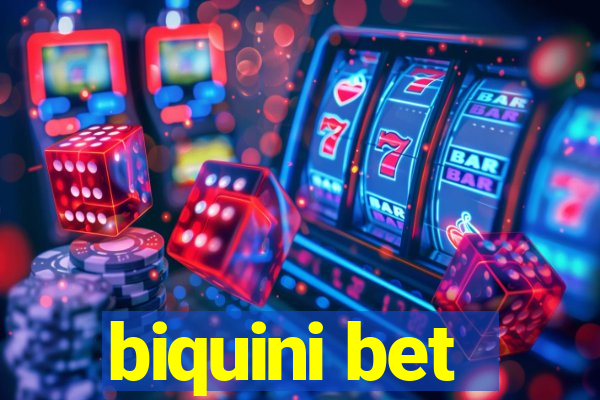 biquini bet