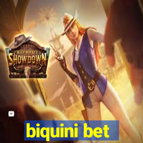 biquini bet