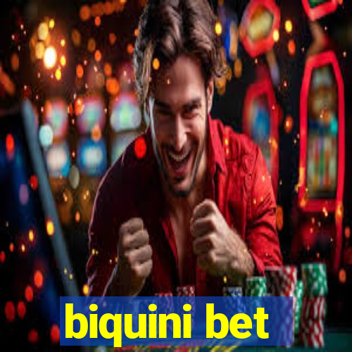 biquini bet