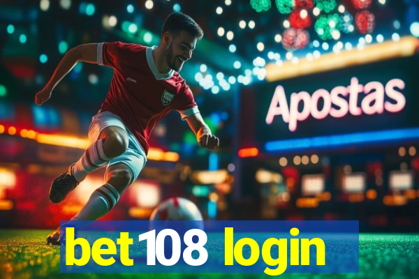 bet108 login