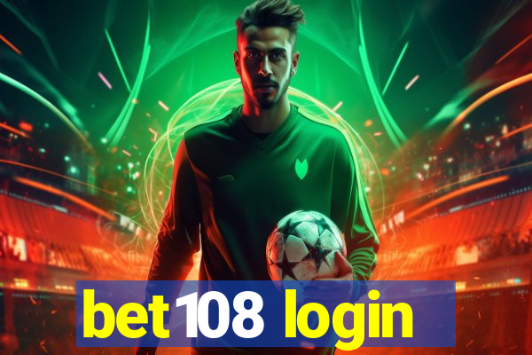 bet108 login