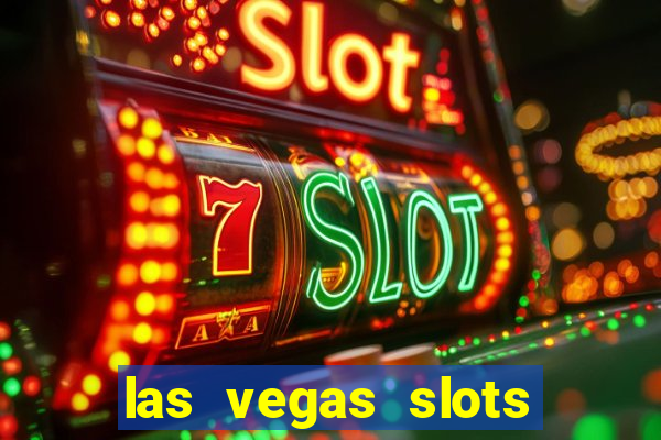 las vegas slots online free