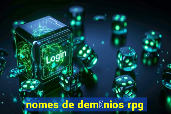 nomes de dem么nios rpg