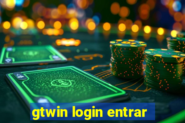 gtwin login entrar