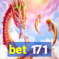 bet 171