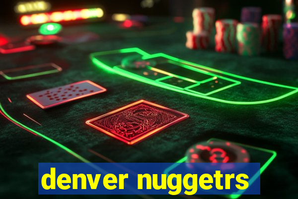 denver nuggetrs