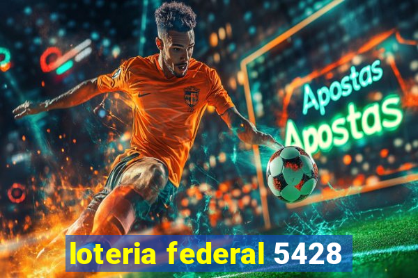 loteria federal 5428