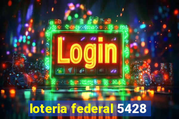 loteria federal 5428