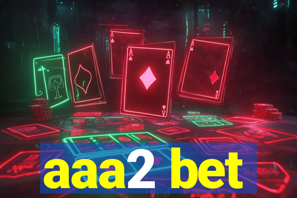 aaa2 bet