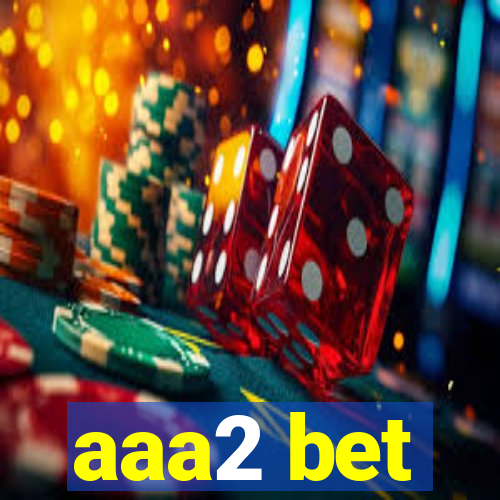 aaa2 bet