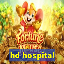 hd hospital