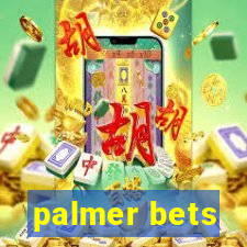 palmer bets