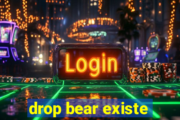 drop bear existe