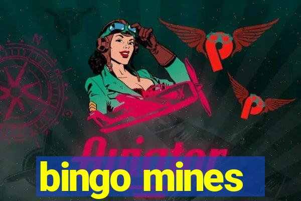 bingo mines