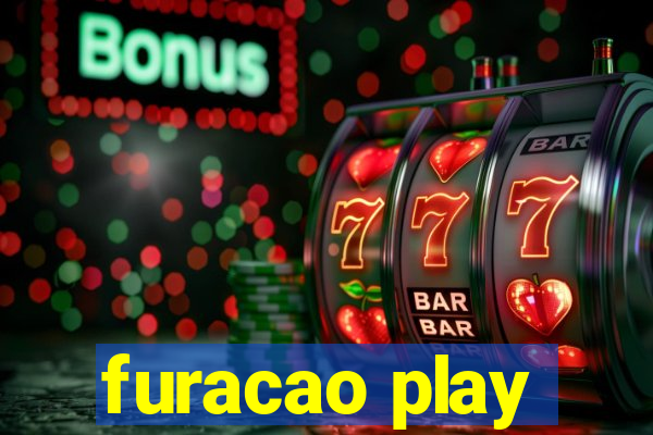 furacao play