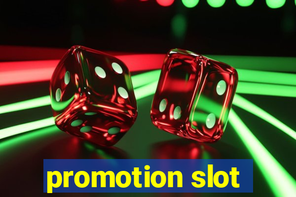 promotion slot