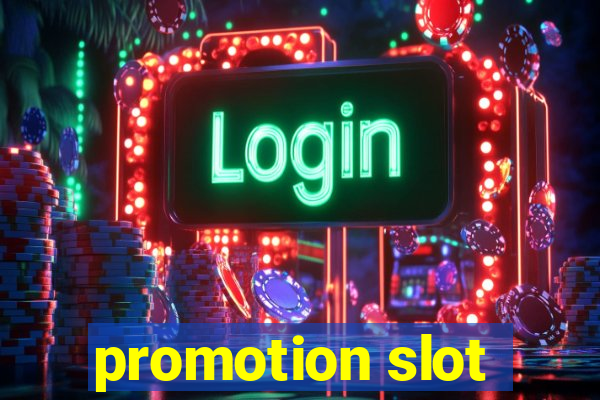 promotion slot