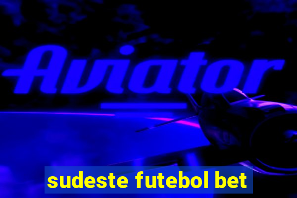 sudeste futebol bet