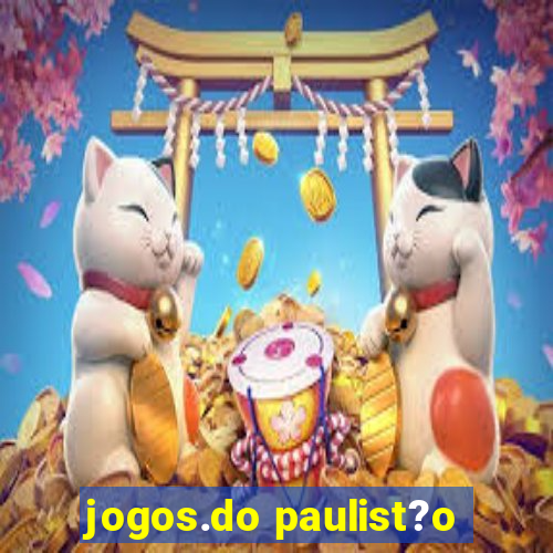 jogos.do paulist?o