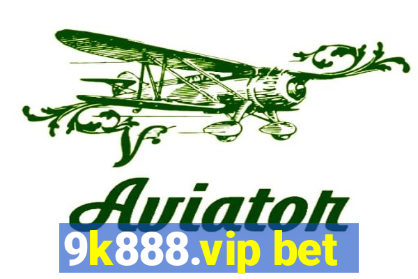 9k888.vip bet