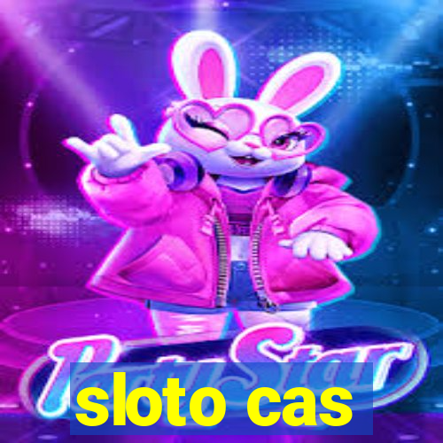 sloto cas