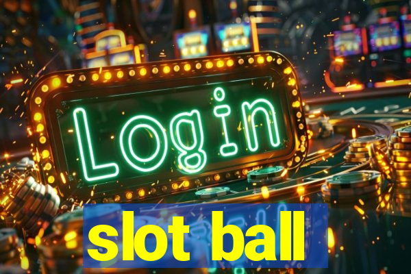 slot ball