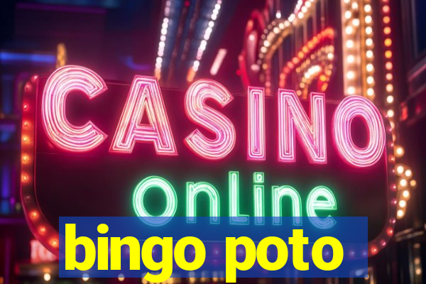 bingo poto