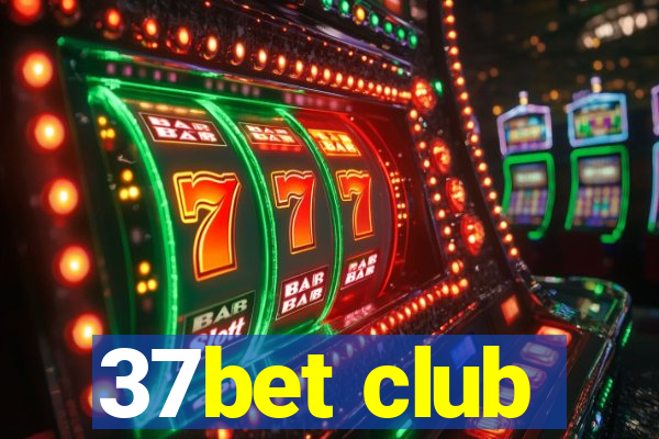 37bet club