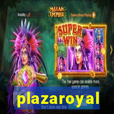 plazaroyal