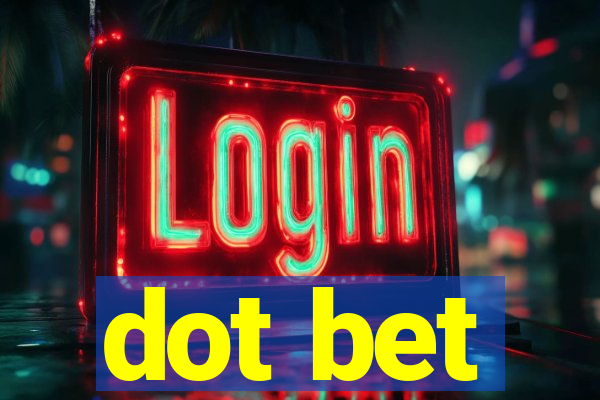 dot bet