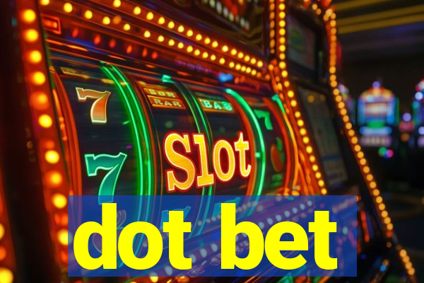 dot bet