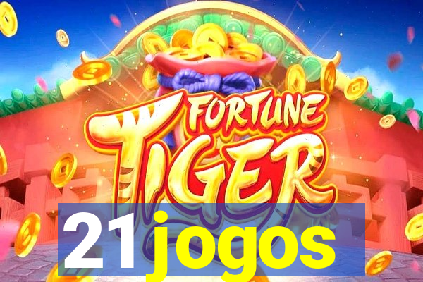 21 jogos