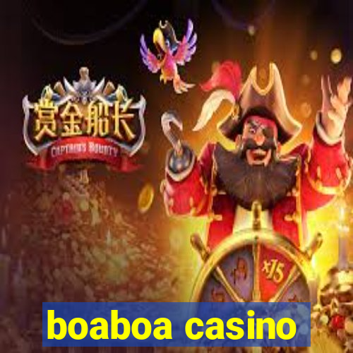 boaboa casino