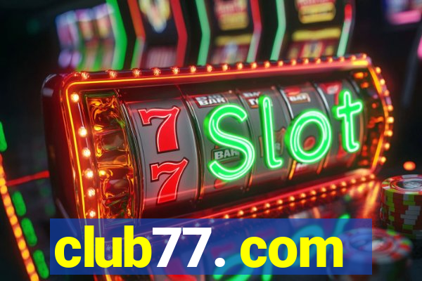 club77. com