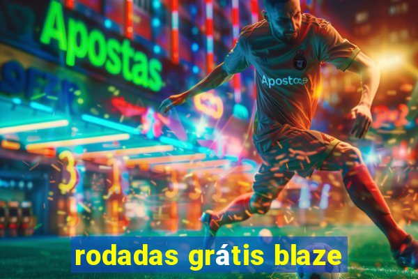 rodadas grátis blaze