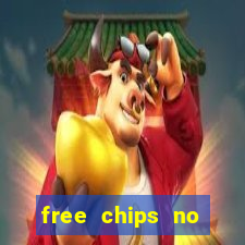 free chips no deposit casino