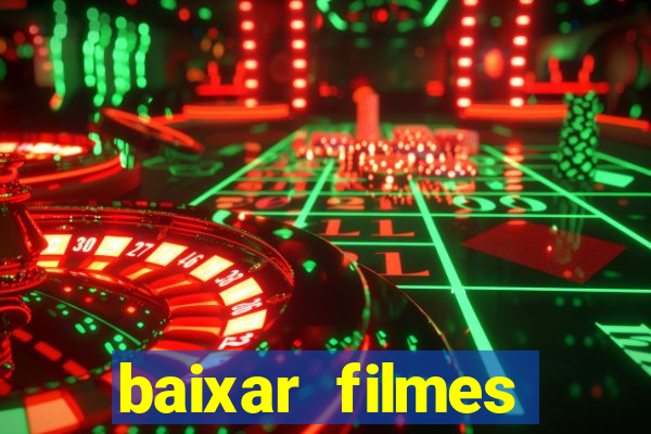 baixar filmes torrent dublado