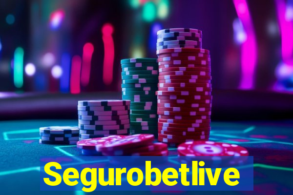 Segurobetlive