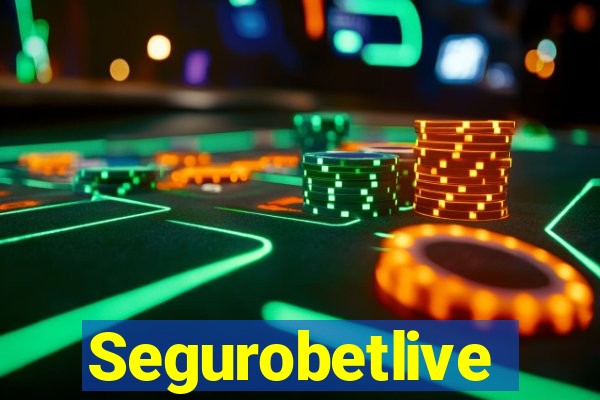 Segurobetlive