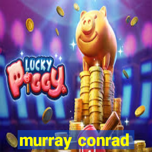 murray conrad